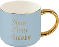 Sweet Water Decor You're Pretty Amazing Coffee Mug, 14oz Fine Bone China by SweetWaterDecor