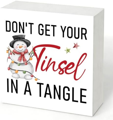 Don't Get Your Tinsel in a Tangle Sign, Funny Christmas Wood Box Decor by Unknown