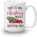 This Is My Christmas Movies Watching Coffee Mug, 15 oz by BLUERIBBON