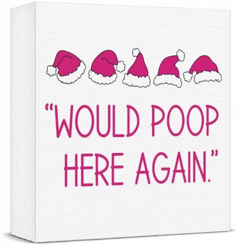 Christmas Bathroom Decor, Funny Pink Christmas Decorations, Santa Hat Bathroom Table Decoration Would Poop Here Again Wooden Box Sign, Home Shelf Desk Decor for Toilet 5x5 Inches by Unknown