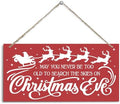 May You Never be too Old to Search the Skies on Christmas Eve Sign, Christmas Hanging Wood Sign, Winter Decorative Wall Signs, Rustic Winter Wooden Door Signs, Farmhouse Outdoor Wood Xmas Decor by Unknown