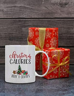 Christmas Coffee Mug ‘’ Christmas Calories Don’t Count’’, 11 Oz - Image 4
