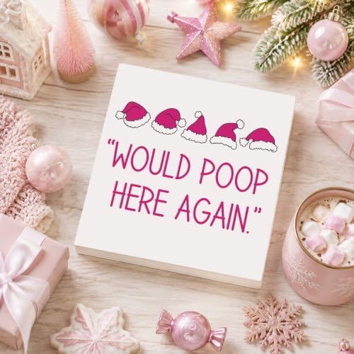 Christmas Bathroom Decor, Funny Pink Christmas Decorations, Santa Hat Bathroom Table Decoration Would Poop Here Again Wooden Box Sign, Home Shelf Desk Decor for Toilet 5x5 Inches - Image 4