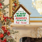 Funny Christmas Decorations, Home of the Jolliest Bunch of Assholes - Image 4