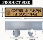 Coffee Decor, Retro Metal Tin Sign, Coffee is Always A Good Idea, Rustic - Image 2