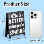 Life Is Better When You're Singing Music Desk Sign - Image 2